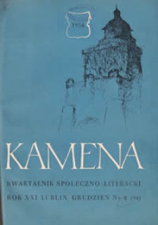 Kamena : kwartalnik społeczno-literacki R. XXI (XIII), Nr 4 (94) grudzień 1954