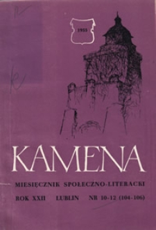Kamena : miesięcznik społeczno-literacki, R. XXII Nr 10-12 (104-106)