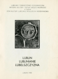 Lublin - Lublinianie - Lubelszczyzna
