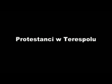 Protestanci w Terespolu - Mateusz Zabłocki - fragment relacji świadka historii [WIDEO]