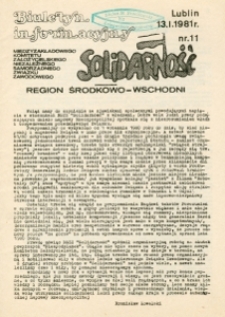 Biuletyn Informacyjny Międzyzakładowego Komitetu Założycielskiego NSZZ &bdquo;Solidarność&rdquo; Region Środkowo-Wschodni, Nr 11, 13.I.1981