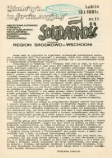 Biuletyn Informacyjny Międzyzakładowego Komitetu Założycielskiego NSZZ „Solidarność” Region Środkowo-Wschodni, Nr 11, 13.I.1981