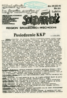 Biuletyn Informacyjny Międzyzakładowego Komitetu Założycielskiego NSZZ &bdquo;Solidarność&rdquo; Region Środkowo-Wschodni, Nr 20, 15.III.1981