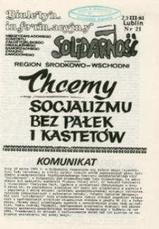 Biuletyn Informacyjny Międzyzakładowego Komitetu Założycielskiego NSZZ „Solidarność” Region Środkowo-Wschodni, Nr 21, 23.III.1981