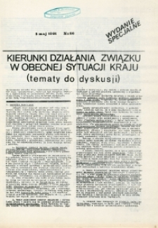 Biuletyn Informacyjny Międzyzakładowego Komitetu Założycielskiego NSZZ &bdquo;Solidarność&rdquo; Region Środkowo-Wschodni, Nr 26, 5.V.1981. Wydanie specjalne pt. &bdquo;Kierunki działania Związku w obecnej sytuacji kraju (tematy do dyskusji)&rdquo;
