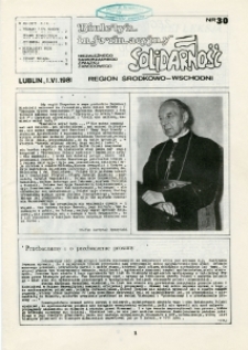 Biuletyn Informacyjny Niezależnego Samorządnego Związku Zawodowego „Solidarność” Region Środkowo-Wschodni, Nr 30, 1.VI.1981
