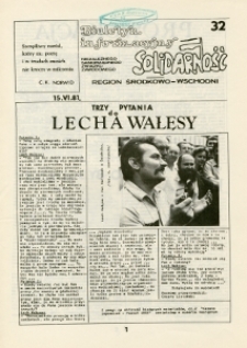Biuletyn Informacyjny Niezależnego Samorządnego Związku Zawodowego „Solidarność” Region Środkowo-Wschodni, Nr 32, 15.VI.1981