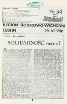 Biuletyn Informacyjny Niezależnego Samorządnego Związku Zawodowego „Solidarność” Region Środkowo-Wschodni, Nr 34, 29.VI.1981
