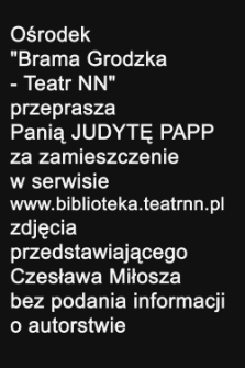 Czesław Miłosz czyta fragment "Poematu o mieście Lublinie" Józefa Czechowicza ("We mgle nie słychać kroków...")