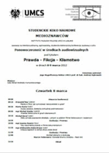 Program konferencji "Prawda – Fikcja – Kłamstwo", 8-9 marca 2012