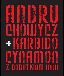 Plakat koncertu zespołu Karbido z Jurijem Andruchowyczem