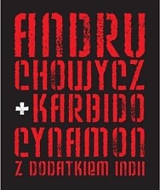 Plakat koncertu zespołu Karbido z Jurijem Andruchowyczem