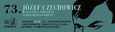 Baner reklamujący obchody 73. rocznicy śmierci Józefa Czechowicza