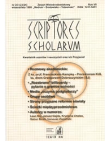 Scriptores Scholarum : kwartalnik uczniów i nauczycieli oraz ich Przyjaciół, R. 7 nr 2/3 (23-24), wiosna/lato 1999 : zeszyt wielośrodowiskowy "Medium-Środowisko-Tożsamość"