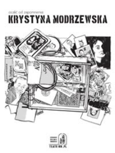 Ocalić od zapomnienia: Krystyna Modrzewska