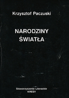 Okładka tomiku "Narodziny Światła" Krzysztofa Paczuskiego