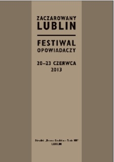 "Zaczarowany Lublin - Festiwal Opowiadaczy"