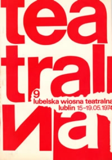 9 Lubelska Wiosna Teatralna : Lublin 15-19.05.1974 [czerwony]
