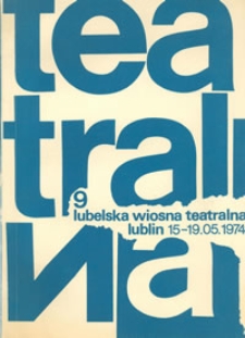 9 Lubelska Wiosna Teatralna : Lublin 15-19.05.1974 [niebieski]