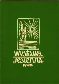 Wystawa [Jesienna] : październik-listopad 1948