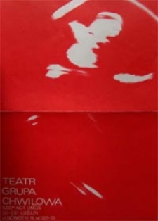 Plakat Teatru Grupa Chwilowa