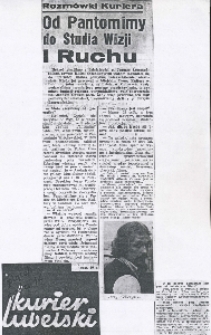 Rozm&oacute;wki Kuriera. Od pantomimy do studia wizji i ruchu