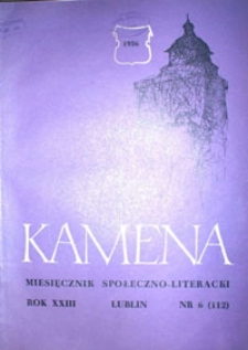 Kamena : miesięcznik społeczno-literacki, R. 23 nr 6 (112)