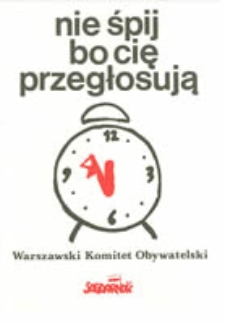 Nie śpij bo cię przegłosują