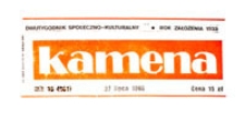 Kamena : dwutygodnik społeczno-kulturalny, R. 55 nr 1 (899), 10 stycznia 1988