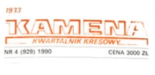Kamena : kwartalnik kresowy, R. 57 nr 4 (929), 1990