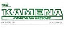 Kamena : kwartalnik kresowy, R. 58 nr 1 (930), 1991