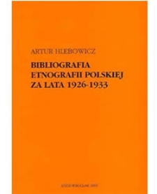 Bibliografia etnografii polskiej za lata 1926-1933