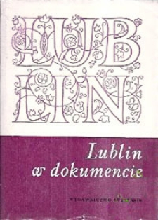 Lublin w dokumencie 1317-1967