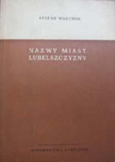 Nazwy miast Lubelszczyzny
