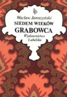 Siedem wiek&oacute;w Grabowca