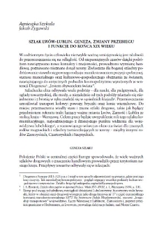 Szlak Lw&oacute;w-Lublin. Geneza, zmiany przebiegu i funkcje do końca XIX wieku
