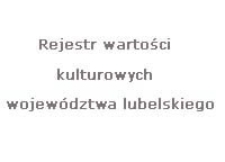 Rejestr wartości kulturowych województwa lubelskiego