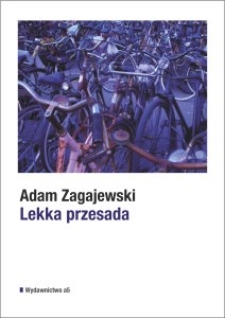 Okładka tomu eseistycznego Adama Zagajewskiego "Lekka przesada"
