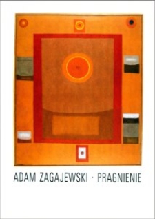 Okładka tomu poetyckiego Adama Zagajewskiego "Pragnienie"