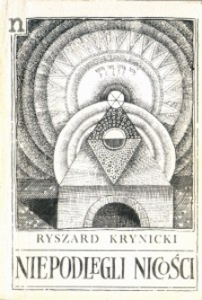 Okładka tomu poezji Ryszarda Krynickiego "Niepodlegli nicości. Wybrane i poprawione wiersze i przekłady" (1988)