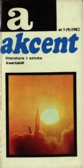 Akcent: literatura i sztuka. Kwartalnik. R. 1982, nr 3 (9)