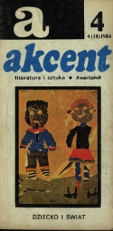 Akcent: literatura i sztuka. Kwartalnik. R. 1984, nr 4 (18)