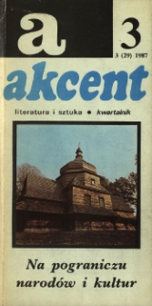 Akcent: literatura i sztuka. Kwartalnik. R. 1987, nr 3 (29)