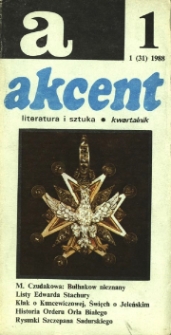 Akcent: literatura i sztuka. Kwartalnik. R. 1988, nr 1 (31)