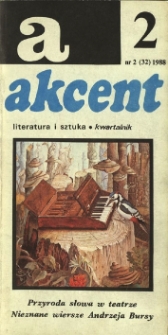Akcent: literatura i sztuka. Kwartalnik. R. 1988, nr 2 (32)