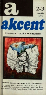 Akcent: literatura i sztuka. Kwartalnik. R. 1991, nr 2-3 (44-45)