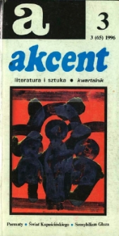 Akcent: literatura i sztuka. Kwartalnik. R. 1996, nr 3 (65)
