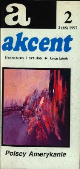 Akcent: literatura i sztuka. Kwartalnik. R. 1997, nr 2 (68)
