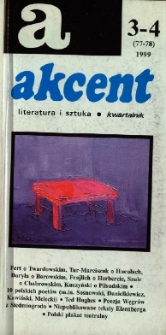 Akcent: literatura i sztuka. Kwartalnik. R. 1999, nr 3-4 (77-78)