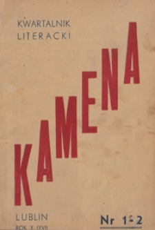 Kamena : kwartalnik literacki Nr 1-2 (81-82), R. X (XVI) (1949)